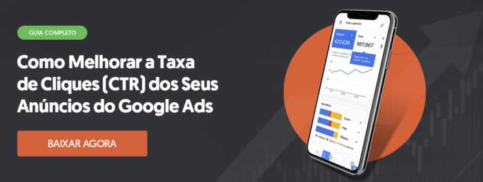 Como Melhorar a Taxa de Cliques (CTR) dos Seus Anúncios do Google Ads