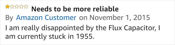 flux capacitor needs to be more reliable amazon review