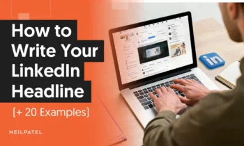 A graphic showing "How To Write Your Linkedin Headline + 20 Examples"