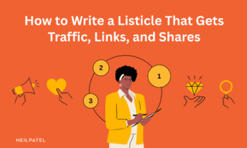 Illustration of a person writing a list and text that reads "How to Write a Listicle That Gets Traffic, Links, and Shares."