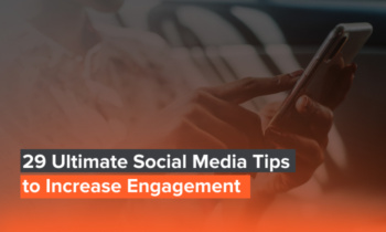 29-Ultimate-Social-Media-Tips-to-Increase-Engagement