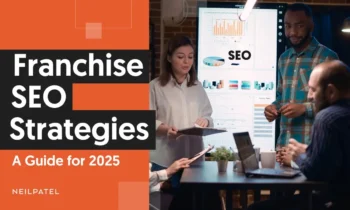 A graphic that says "Franchise SEO Strategies: A Guide for 2025.: