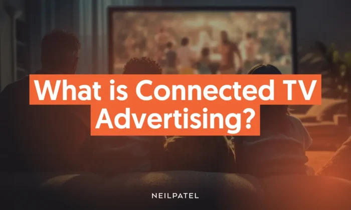 A graphic that says "What is Connected TV Advertising?