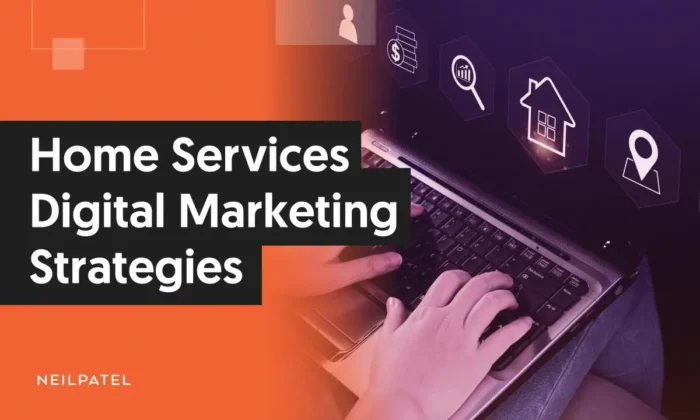 A graphic that says "Home Services Digital Marketing Strategies."
