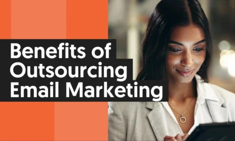 Benefits of Outsourcing Email Marketing